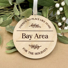 Load image into Gallery viewer, Home for the Holidays Ornament (Wood)