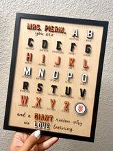 Load image into Gallery viewer, "Teacher, you are..." ABC's Appreciation Sign (SF Giants)