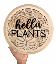 Load image into Gallery viewer, Hella Plants Sign