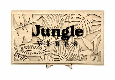 Jungle Vibes Sign